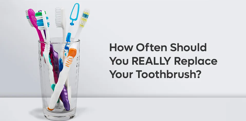 How Often Should You Change Your Toothbrush? Expert Dental Guide Toothbrush change